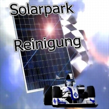 Solarpark Reinigung - Reinigungstechnik für mehr Performance